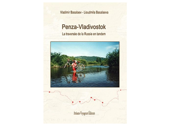 LA TRAVERSEE DE LA RUSSIE EN TANDEM