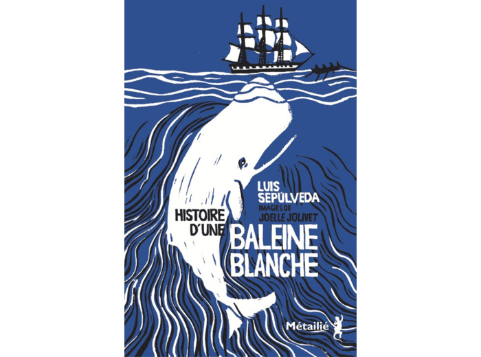 HISTOIRE D'UNE BALEINE BLANCHE