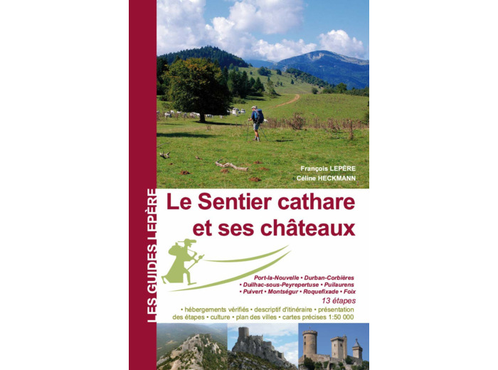 LE SENTIER CATHARE ET SES CHATEAUX