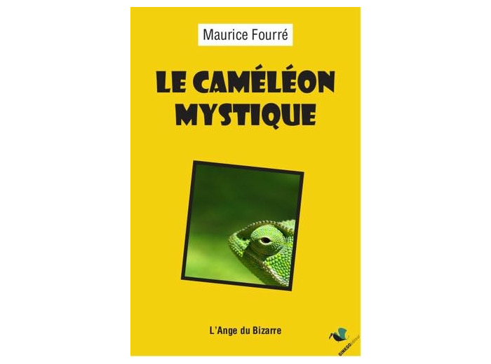 LE CAMELEON MYSTIQUE