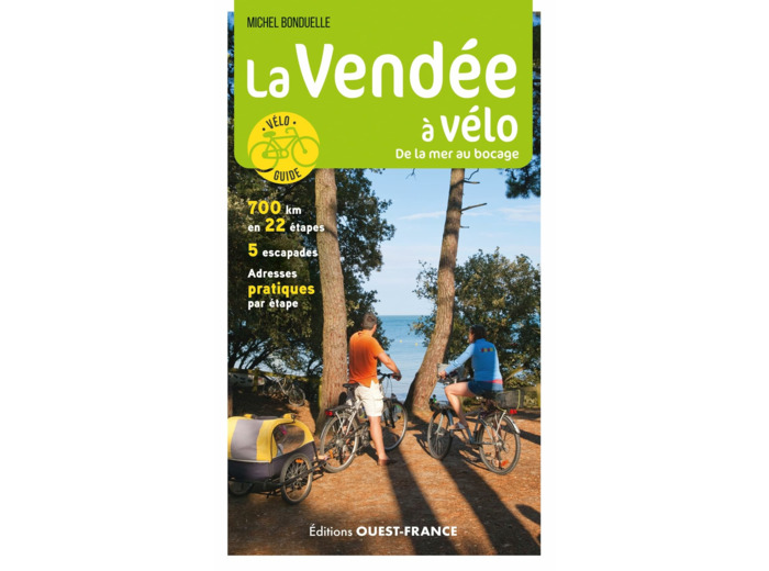 LA VENDEE A VELO - DE LA MER AU BOCAGE