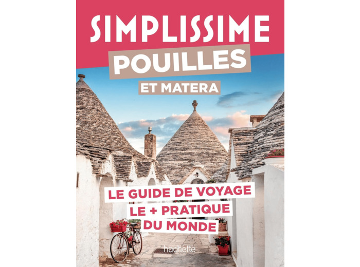 POUILLES ET MATERA GUIDE SIMPLISSIME