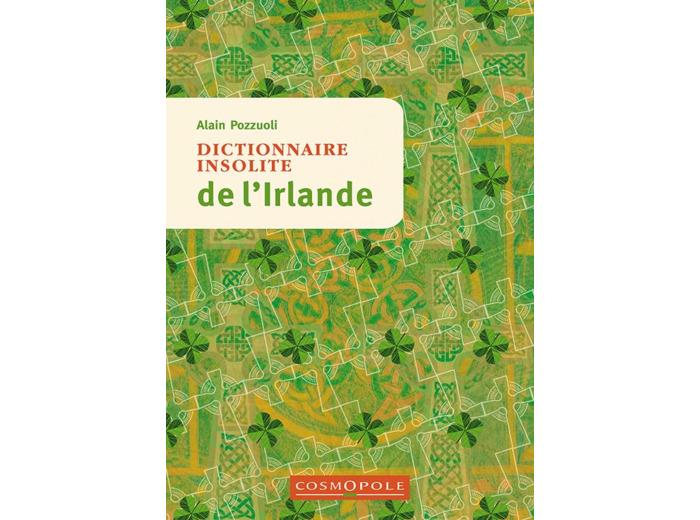 DICTIONNAIRE INSOLITE DE L'IRLANDE