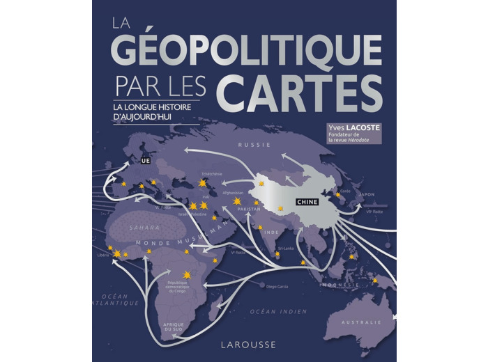 LA GEOPOLITIQUE PAR LES CARTES