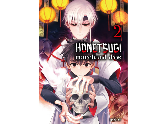 HONETSUGI, MARCHAND D'OS T02