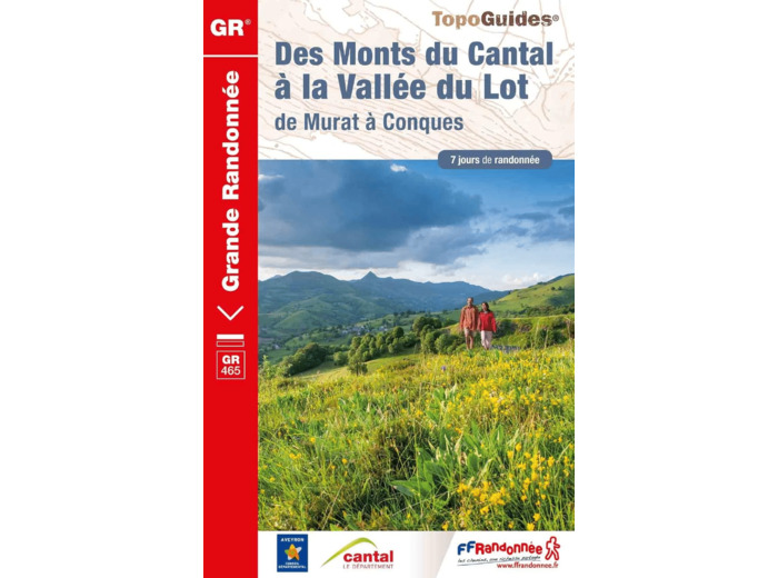 MONTS DU CANTAL A VALLEE DU LOT - 15 - GR - 465