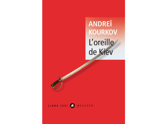 L OREILLE DE KIEV