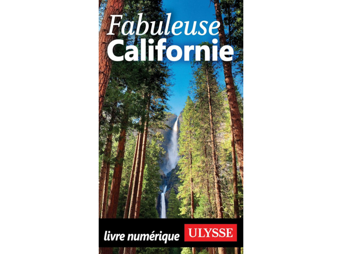 FABULEUSE CALIFORNIE