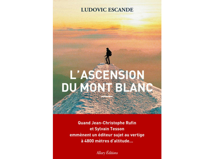 L'ASCENSION DU MONT BLANC