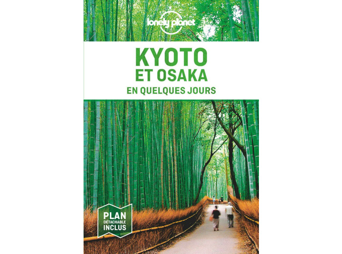 KYOTO ET OSAKA EN QUELQUES JOURS 3ED
