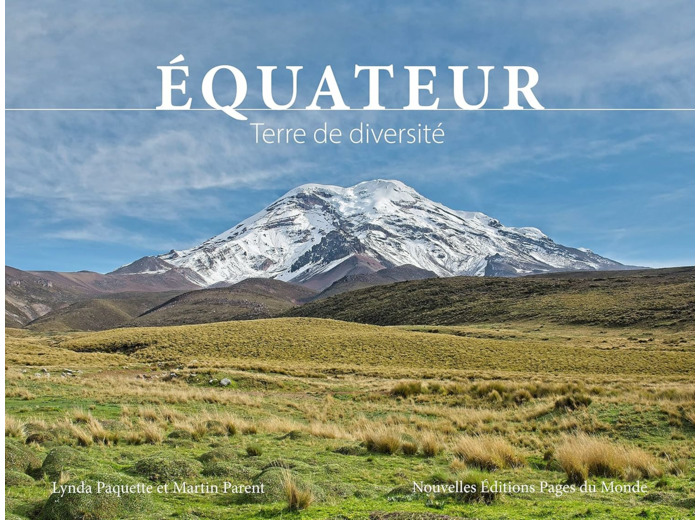 EQUATEUR - TERRE DE DIVERSITE