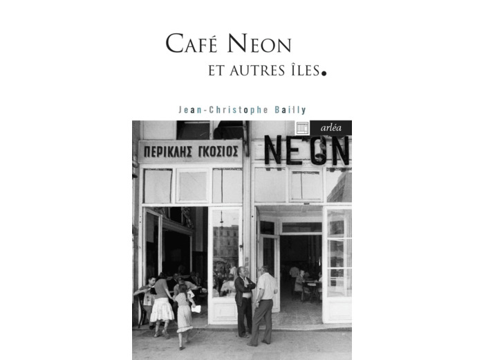 CAFE NEON ET AUTRES ILES