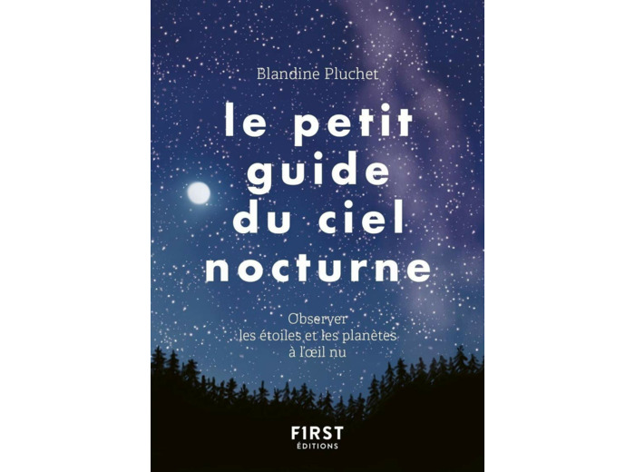 LE PETIT GUIDE DU CIEL NOCTURNE