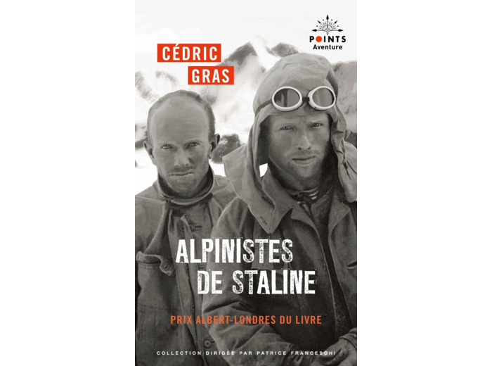 ALPINISTES DE STALINE - NOUVELLE EDITION