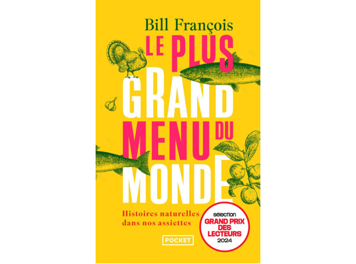LE PLUS GRAND MENU DU MONDE - HISTOIRES NATURELLES DANS NOS ASSIETTES