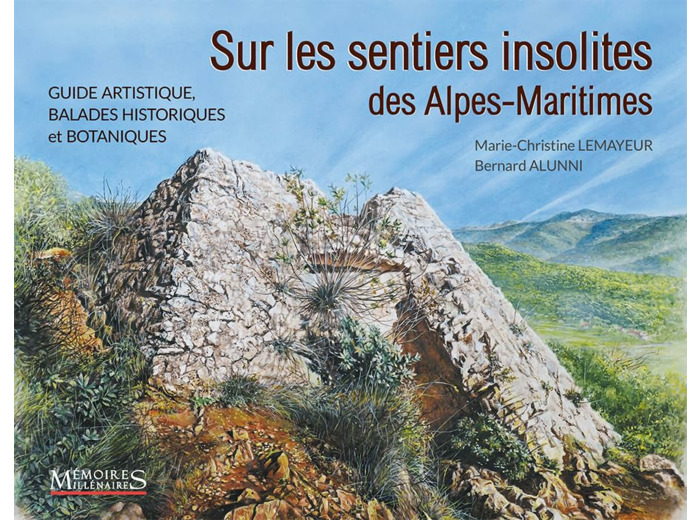 SUR LES SENTIERS INSOLITES DES ALPES-MARITIMES