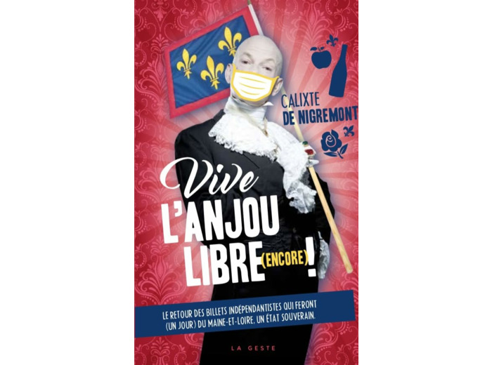 VIVE L'ANJOU LIBRE (ENCORE) !