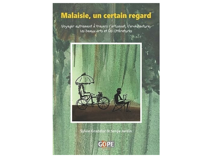 MALAISIE, UN CERTAIN REGARD