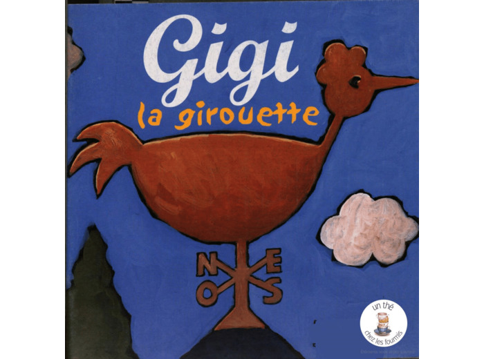GIGI LA GIROUETTE