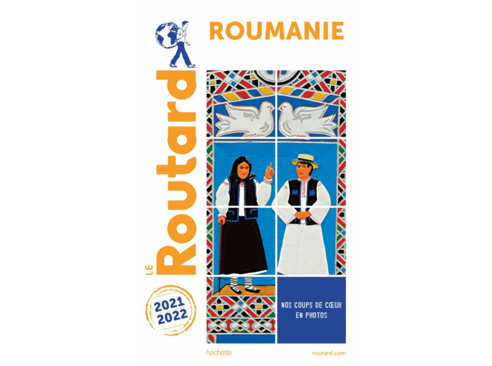 GUIDE DU ROUTARD ROUMANIE 2021 2022