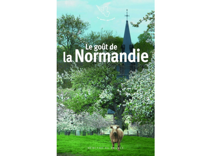 LE GOUT DE LA NORMANDIE