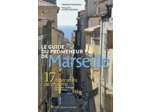 LE GUIDE DU PROMENEUR DE MARSEILLE 2018