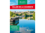 GUIDE VERT WE&GO VALLEE DE LA CHARENTE - ANGOULEME, COGNAC, SAINTES, ROCHEFORT