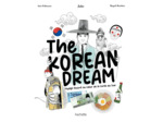 THE KOREAN DREAM - VOYAGE ILLUSTRE AU COEUR DE LA COREE DU SUD