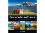 RANDONNEES EN EUROPE - 50 ITINERAIRES DE REVE