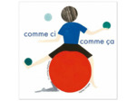Comme ci comme ça - It's raining elephants