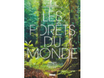 LES FORETS DU MONDE