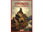 VIKINGS - LA SAGA SCANDINAVE