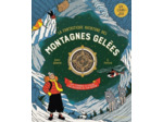 LA FANTASTIQUE AVENTURE DES MONTAGNES GELEES