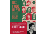 NOUS N'AVONS PAS PEUR - LE COURAGE DES FEMMES IRANIENNES