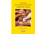 LES LIENS QUI UNISSENT LES THAIS
