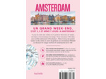 AMSTERDAM UN GRAND WEEK-END