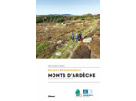 BALADES ET RANDONNEES DANS LES MONTS D'ARDECHE (2E ED) - LES PLUS BEAUX SITES ET ITINERAIRES