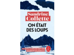 ON ETAIT DES LOUPS