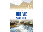 UNE VIE SANS TITRE RETREF