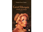 CASTEL VILLERQUIN - T4 - Le pacte d'Indigo