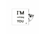 Watching You