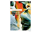 TRAVERSER LES FORETS