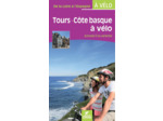 TOURS - COTE BASQUE A VELO EUROVELO 3 OU VARIANTES