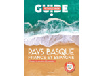 PAYS BASQUE GUIDE PETAOUCHNOK - PRENEZ LA POUDRE D'ESPELETTE ! (EN FRANCE ET EN ESPAGNE)