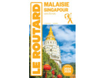 GUIDE DU ROUTARD MALAISIE, SINGAPOUR 2024/25