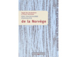 DICTIONNAIRE INSOLITE DE LA NORVEGE