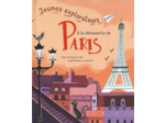 JEUNES EXPLORATEURS A LA DECOUVERTE DE PARIS