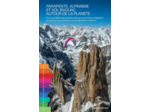 PARAPENTE, ALPINISME ET VOL BIVOUAC AUTOUR DE LA PLANETE - DE LA CORDILLERE DES ANDES JUSQU'AUX SOMM