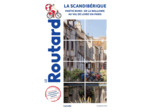 GUIDE DU ROUTARD SCANDIBERIQUE (PARTIE NORD) - VOLUME 2 (NORD)