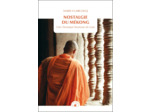 LA NOSTALGIE DU MEKONG